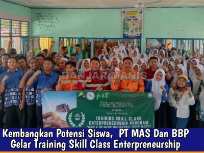 Kembangkan Potensi Siswa, PT MAS Dan BBP Gelar Training Skill Class Enterpreneurship
