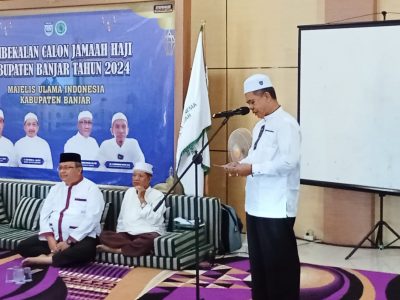 MUI Gelar Pembekalan Kepada JCH Kabupaten Banjar   