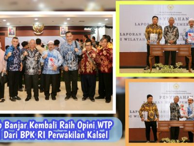 Pemkab Banjar Kembali Raih Opini WTP Ke-11 Dari BPK RI Perwakilan Kalsel