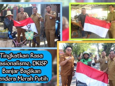 Tingkatkan Rasa Nasionalisme, DKISP Banjar Bagikan Bendera Merah Putih