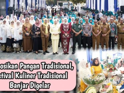 Promosikan Pangan Tradisional, Festival Kuliner Tradisional Banjar Digelar